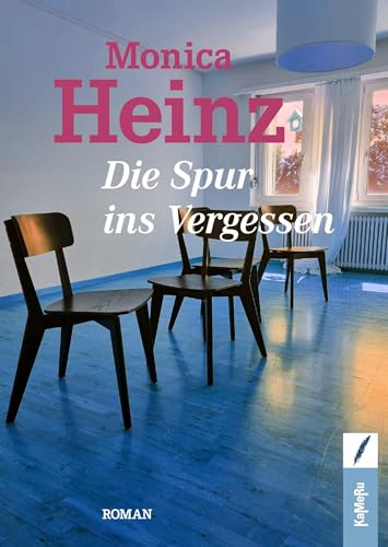 Die Spur ins Vergessen von KaMeRu Verlag