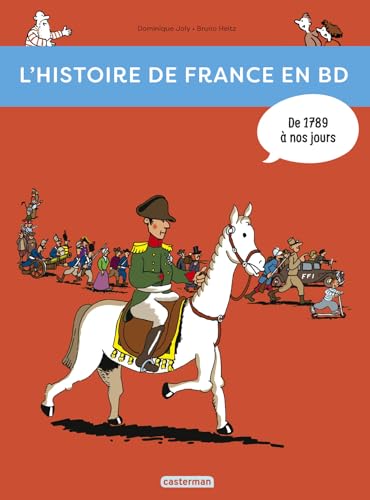 L'Histoire De France En BD: De 1789 a Nos Jours von CASTERMAN