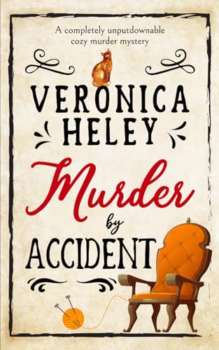 MURDER BY ACCIDENT a completely unputdownable cozy mystery (Ellie Quicke Mysteries, Band 4) von Joffe Books