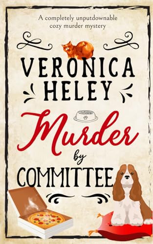 MURDER BY COMMITTEE a completely unputdownable cozy mystery (Ellie Quicke Mysteries, Band 6)