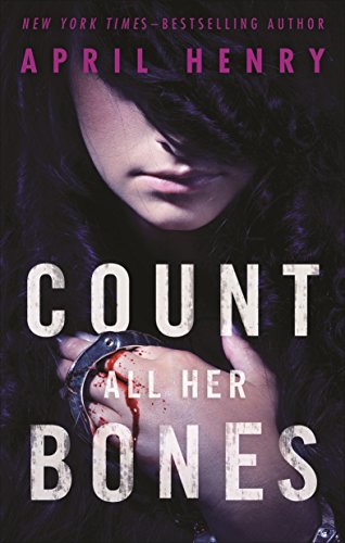 Count All Her Bones (Girl, Stolen)