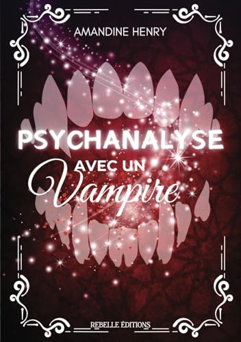 Psychanalyse avec un vampire von Rebelle