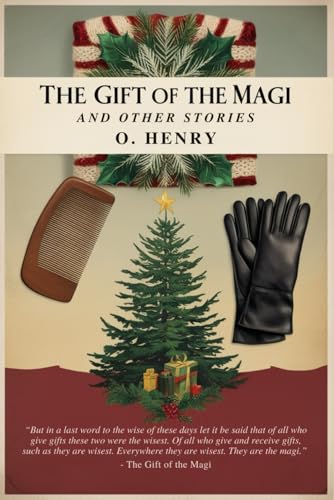 The Gift of the Magi and Other Stories The Gift of the Magi and Other Stories von Independently published