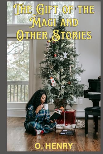 The Gift of the Magi and Other Stories The Gift of the Magi and Other Stories von Independently published