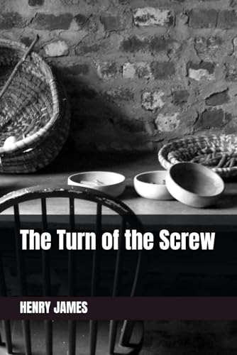 The Turn of the Screw The Turn of the Screw von Independently published