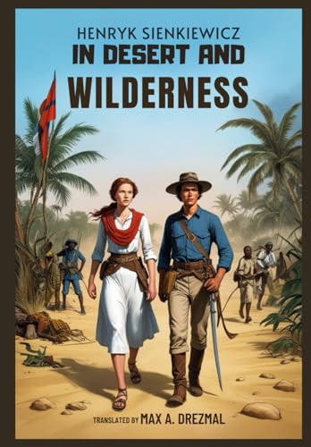 In Desert and Wilderness von Independently published