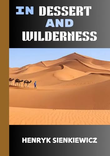 In Desert and Wilderness von Independently published