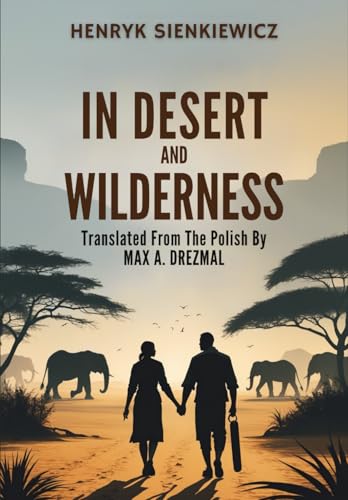 In Desert and Wilderness von Independently published