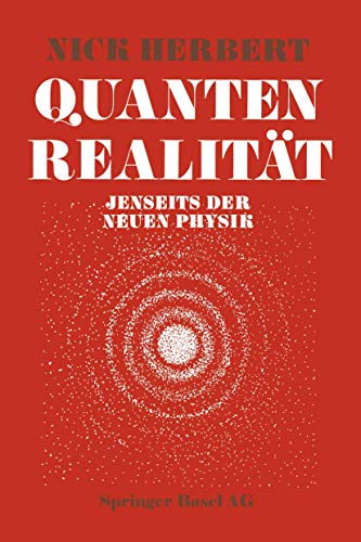 Quantenrealität: Jenseits der Neuen Physik von Birkhäuser