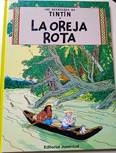 Tintín: La oreja rota (LAS AVENTURAS DE TINTIN CARTONE, Band 6)