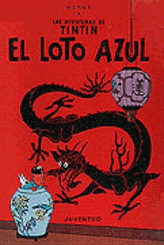 El loto azul (La Aventuras De Tintin)