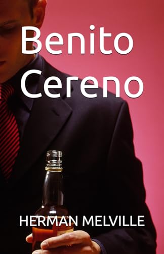 Benito Cereno Benito Cereno von Independently published