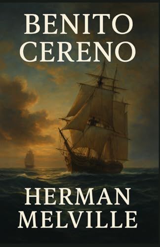 Benito Cereno Benito Cereno von Independently published