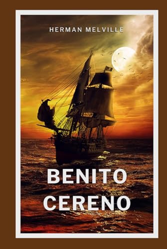 Benito Cereno: (LARGE PRINT)