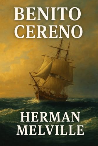 Benito Cereno: (Large Print) von Independently published