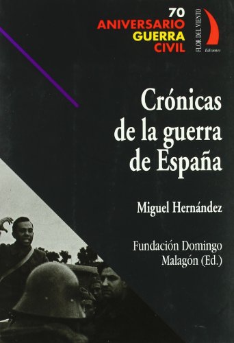 CRONICAS DE LA GUERRA DE ESPAÑA