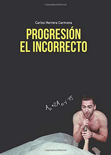 Progresión El incorrecto von Grupo Editorial Círculo Rojo SL