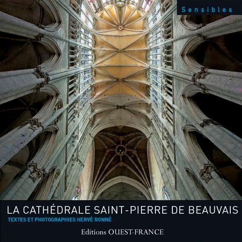 CATHEDRALE SAINT-PIERRE DE BEAUVAIS von OUEST FRANCE