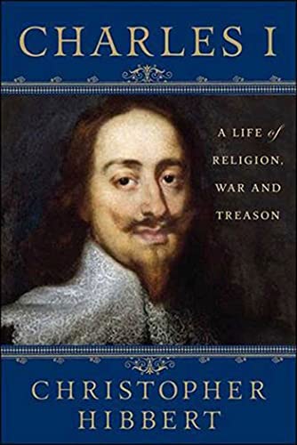 Charles I: A Life of Religion, War and Treason von St. Martin's Griffin