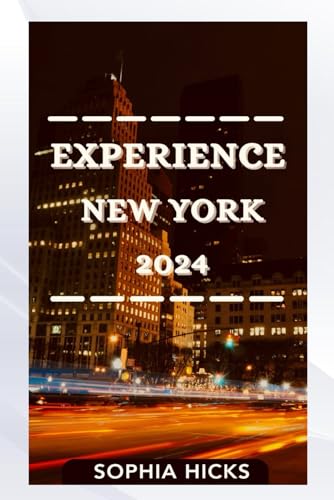 EXPERIENCE NEW YORK 2024