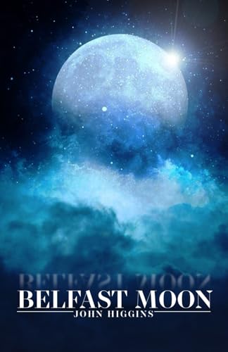 BELFAST MOON von Independently published