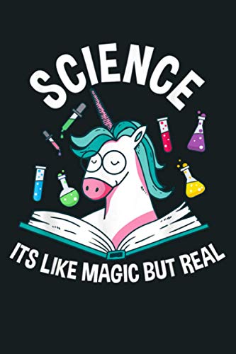 Funny Science Is Like Magic But Real Unicorn Funny Gift: Notebook Planner - 6x9 inch Daily Planner Journal, To Do List Notebook, Daily Organizer, 114 Pages