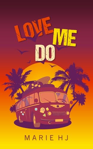 Love Me Do: Romance d'été von Independently published