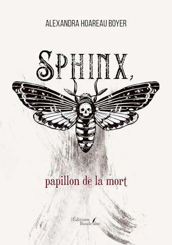 Sphinx, papillon de la mort Sphinx, papillon de la mort von Baudelaire