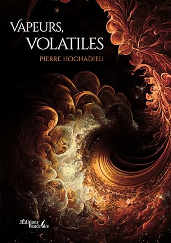Vapeurs, volatiles von BAUDELAIRE