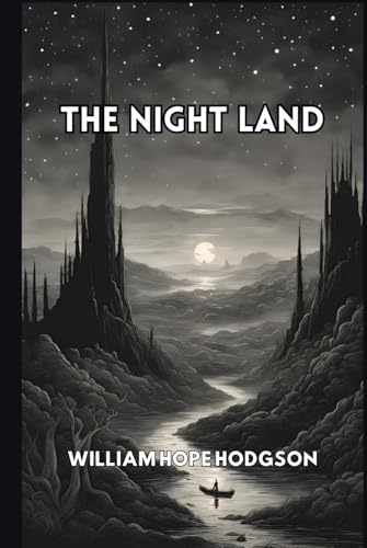 The Night Land The Night Land von Independently published