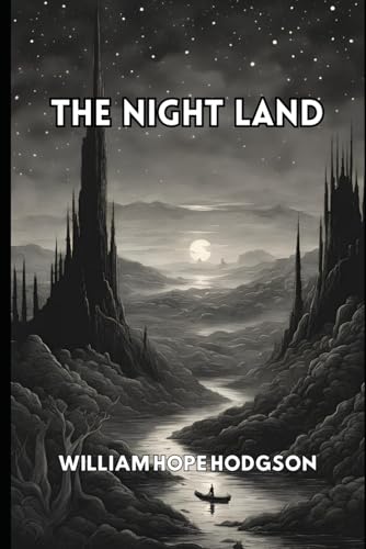 The Night Land The Night Land von Independently published