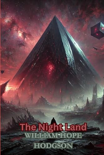 The Night Land The Night Land von Independently published