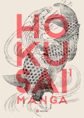 HOKUSAI MANGA 1 (Satori Arte) von SATORI EDICIONES