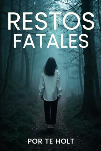 Restos Fatales Restos Fatales von Self Published
