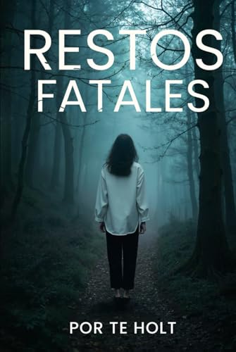 Restos Fatales von Self Published