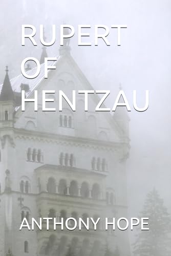 RUPERT OF HENTZAU von Independently published