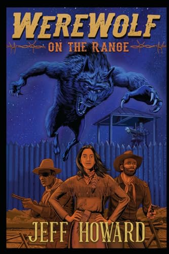 WEREWOLF ON THE RANGE von Independently published
