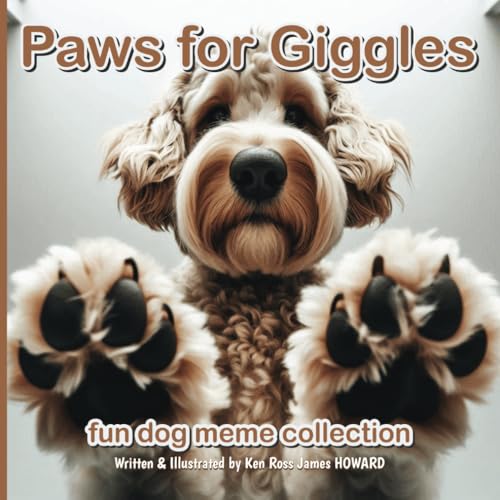 Paws for Giggles (Dogs): Fun Dog Meme Collection