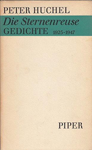 Die Sternenreuse. Gedichte 1925-1947