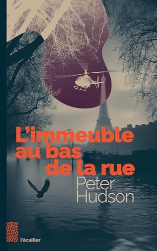 L'immeuble au bas de la rue von L'écailler