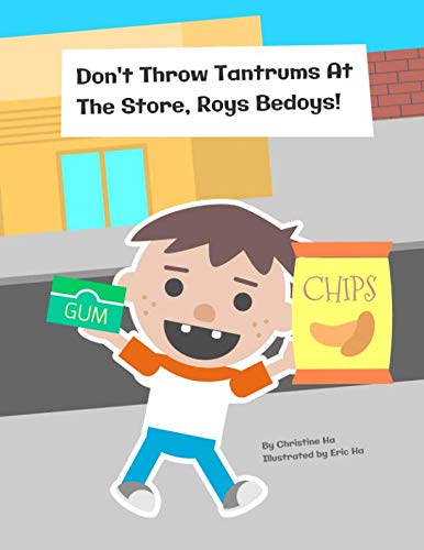 Don't Throw Tantrums at the Store, Roys Bedoys von Independently published