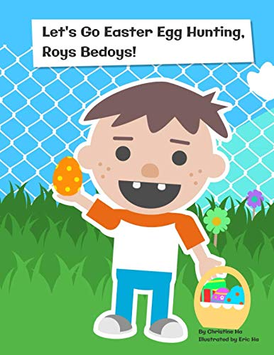 Let's Go Easter Egg Hunting, Roys Bedoys! von Independently published