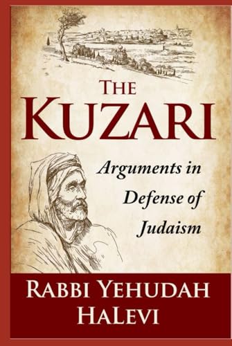 The Kuzari: Arguments in Defense of Judaism
