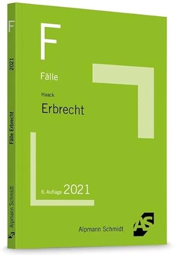 Fälle Erbrecht (Klausurfälle)