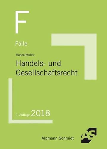 Fälle Handels- und Gesellschaftsrecht