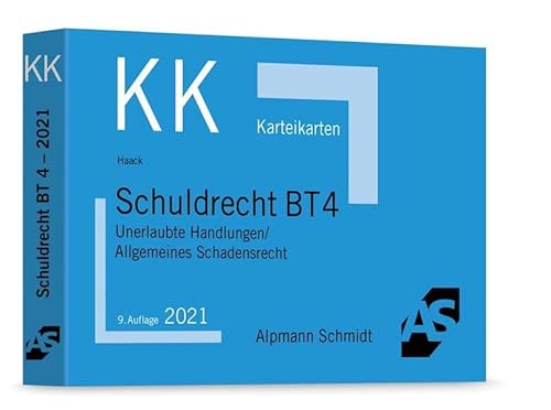 Karteikarten Schuldrecht BT 4: Unerlaubte Handlungen / Allgemeines Schadensrecht (Karteikarten Zivilrecht)