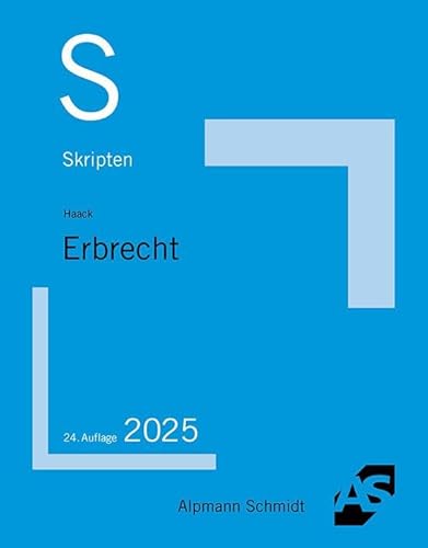 Skript Erbrecht (Skripten Zivilrecht) von Alpmann Schmidt Verlag