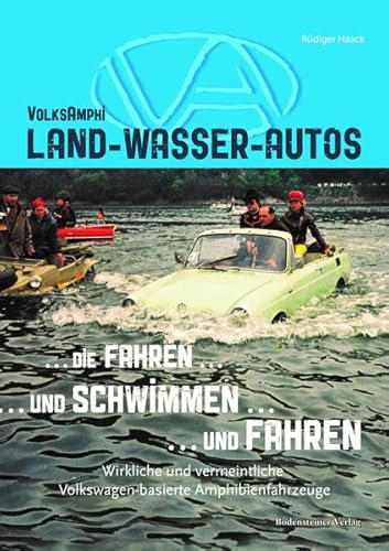 Volksamphi Land-Wasser-Autos: Wirkliche und vermeintliche Volkswagen-basierte Amphibienfahrzeuge