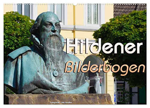 Hildener Bilderbogen 2023 (Wandkalender 2023 DIN A2 quer): Stimmungsvolle Impressionen aus der Stadt Hilden zwischen Wuppertal und Düsseldorf (Monatskalender, 14 Seiten ) (CALVENDO Orte) von CALVENDO