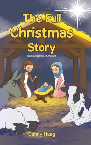 The Full Christmas Story von Page Publishing